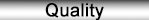 Quality